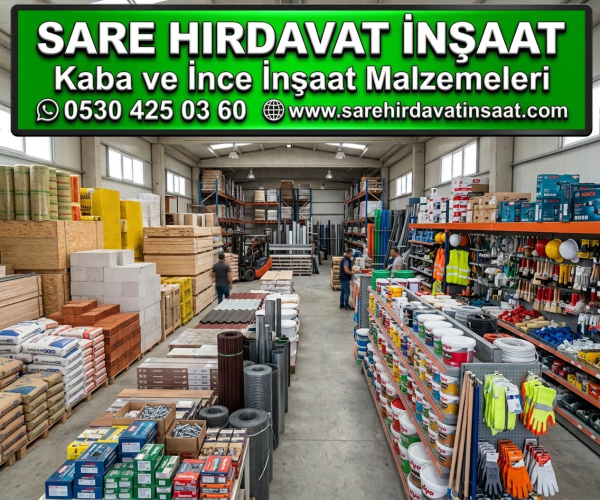 SARE HIRDAVAN İNŞAAT MALZEMELERİ SATIŞI